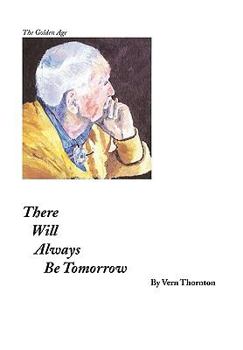 Paperback There Will Always Be Tomorrow Book