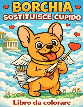 Paperback Borchia sostituisce Cupido [Italian] Book