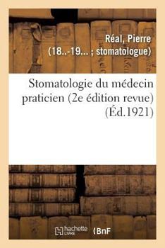 Paperback Stomatologie Du Médecin Praticien (2e Édition Revue) [French] Book