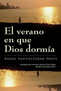 Paperback El verano en que Dios dormía [Spanish] Book