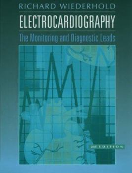 Paperback Electrocardiography: the Monitoring and Diagnostic Leads Book