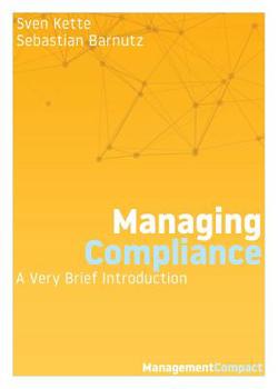 Paperback Managing Compliance: A Very Brief Introduction Book