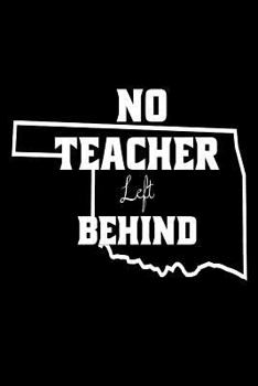 No Teacher Left Behind : Oklahoma Support Teachers Protest Gift Sketchbook