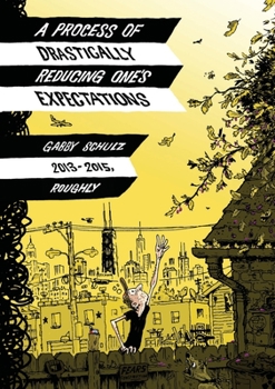 Paperback A Process of Drastically Reducing One's Expectations Book