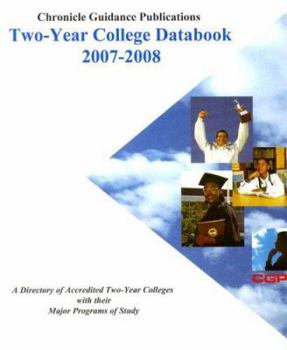 Paperback Chronicle Two-Year College Databook: A Directory of Accredited Two-Year Colleges with Their Major Programs of Study Book