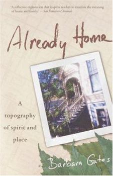 Paperback Already Home: A Topography of Spirit and Place Book