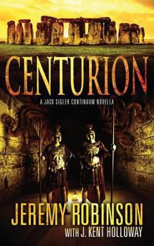 Centurion - Book #3 of the Jack Sigler: Continuum