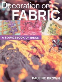 Paperback Decoration on Fabric: A Sourcebook of Ideas Book