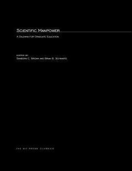 Paperback Scientific Manpower: A Dilemma for Graduate Education Book