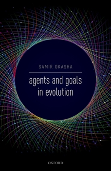 Hardcover Agents and Goals in Evolution Book