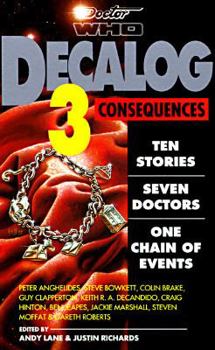Decalog 3: Consequences (Doctor Who Decalog Short Story Anthology Series) - Book #3 of the Virgin Decalog