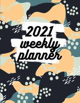 Paperback 2021 Weekly Planner: Schedule Organizer, January to December 2021, Calendar, 8.5x11 inch Book