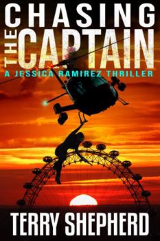 Paperback Chasing the Captain (The Jessica Ramirez Thrillers) Book