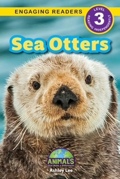 Paperback Sea Otters: Animals That Make a Difference! (Engaging Readers, Level 3) Book