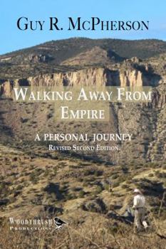 Paperback Walking Away From Empire: A Personal Journey Book