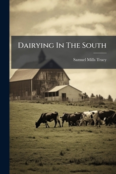Paperback Dairying In The South Book