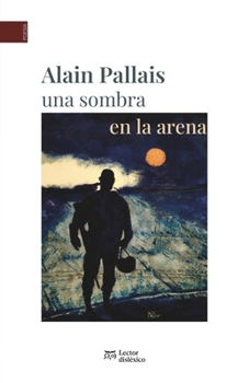 Paperback una sombra en la arena (Spanish Edition) [Spanish] Book