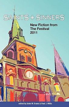 Paperback Saints & Sinners 2011: New Fiction from the Festival Book