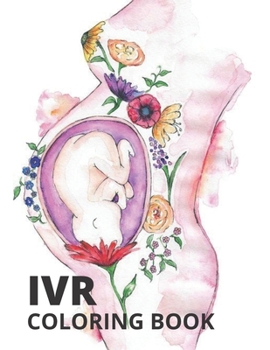 Paperback IVF Coloring Book: A Motivational & Relaxing book