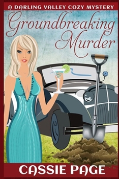 Paperback Groundbreaking Murder: A Darling Valley Cozy Mystery Book