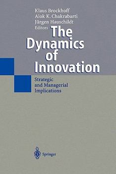 Paperback The Dynamics of Innovation: Strategic and Managerial Implications Book