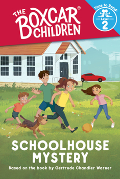 Paperback Schoolhouse Mystery (the Boxcar Children: Time to Read, Level 2) Book