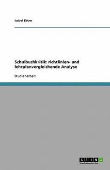 Paperback Schulbuchkritik: richtlinien- und lehrplanvergleichende Analyse [German] Book