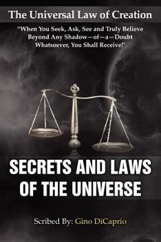 Paperback The Universal Law of Creation; Secrets and Laws of the Universe Book