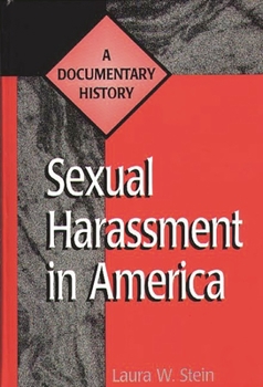 Hardcover Sexual Harassment in America: A Documentary History Book