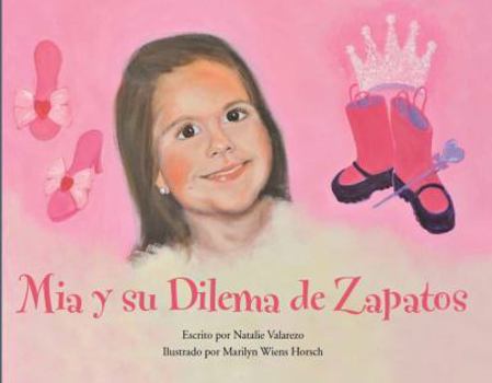 Hardcover Mia Y Su Dilema De Zapatos Book