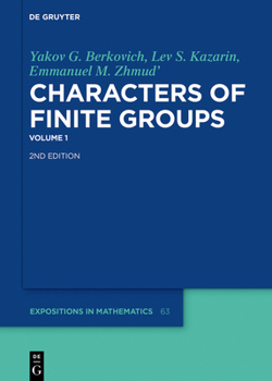 Hardcover Yakov G. Berkovich; Lev S. Kazarin; Emmanuel M. Zhmud': Characters of Finite Groups. Volume 1 Book