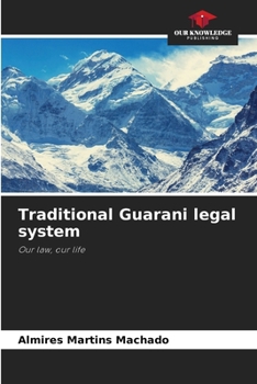 Paperback Traditional Guarani legal system Book