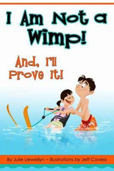 Paperback I'm Not a Wimp! And, I'll Prove It! Book