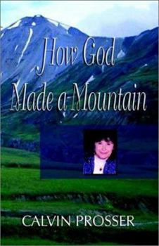 Paperback How God Made a Mountain Book
