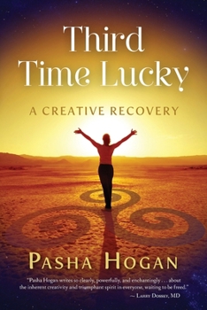 Paperback Third Time Lucky: A Creative Recovery Book