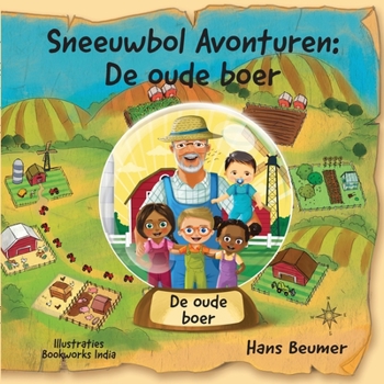 Paperback Sneeuwbol Avonturen: De oude boer [Dutch] Book