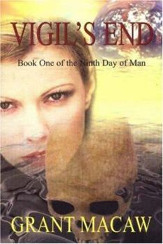 Paperback Vigil's End: Book One of the Ninth Day of Man Book