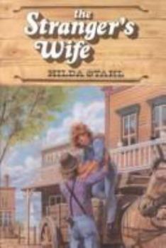 The Stranger's Wife (The Prairie Series #2) - Book #2 of the Prairie