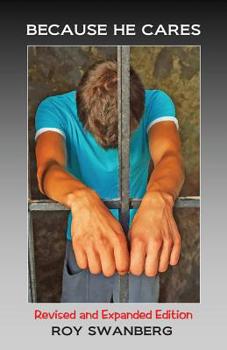 Paperback Because He Cares: Revised and expanded Book
