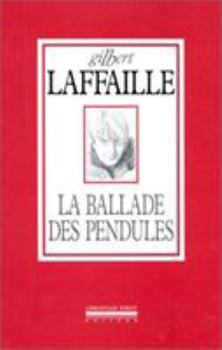Paperback La Ballade des Pendules [French] Book