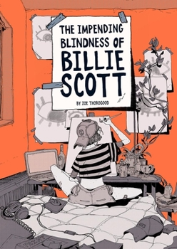 Paperback The Impending Blindness of Billie Scott Book