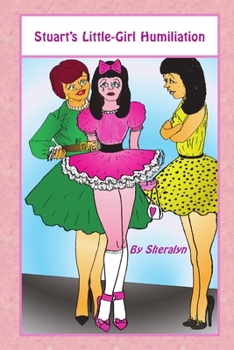 Paperback Stuart's Little-Girl Humiliation Book