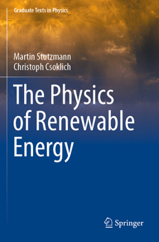 Paperback The Physics of Renewable Energy Book