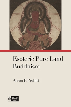 Paperback Esoteric Pure Land Buddhism Book