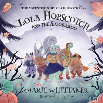 Paperback Lola Hopscotch and the Spookaroo Book