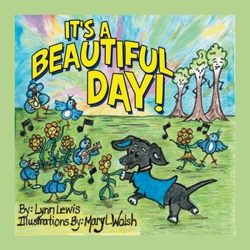 Paperback It's a Beautiful Day! Book