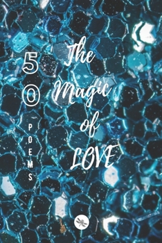 Paperback DRAGONFLY Edition: 50 Poems The Magic of LOVE Vol 5 PAPERBACK 6 x 9 inches Book