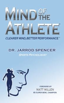 Hardcover Mind of the Athlete: Clearer Mind Better Performance Book