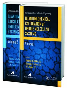 Paperback Quantum-Chemical Calculation of Unique Molecular Systems, Two-Volume Set Book