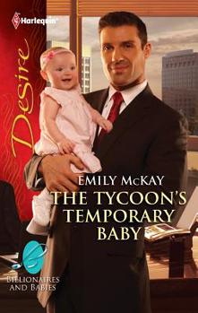 The Tycoon's Temporary Baby - Book #17 of the Billionaires and Babies